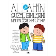 Allahın Güzel İsimlerini Neden Öğrenmeliyim?