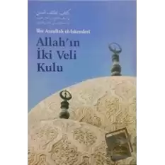 Allahın İki Veli Kulu