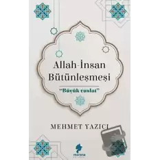 Allah - İnsan Bütünleşmesi