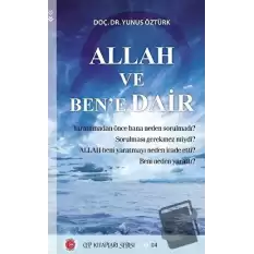 Allah Ve Ben’e Dair