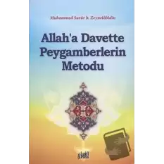 Allah’a Davette Peygamberlerin Metodu