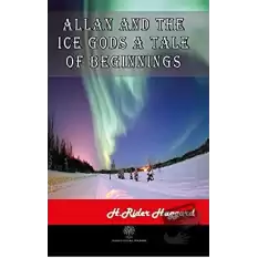 Allan and The Ice Gods A Tale Of Beginnings