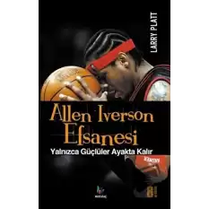 Allen Iverson Efsanesi