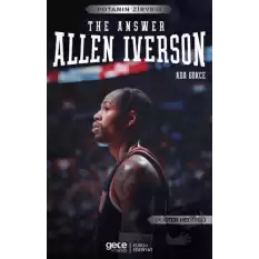 Allen Iverson – The Answer