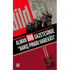 Alman Bild Gazetesinde “Barış Pınarı Harekatı”