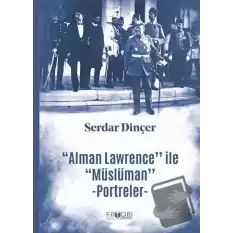 Alman Lawrence ile Müslüman Portreler