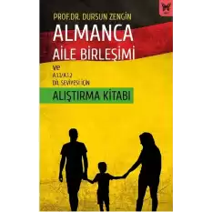 Almanca Aile Birleşimi ve A.1.1/A.1.2 Dil Seviyesi İçin Alıştırma Kitabı