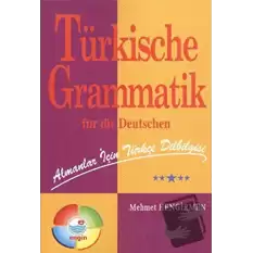 Almanlar İçin Türkçe Dilbilgisi - Türkische Grammatik Für Die Deutschen