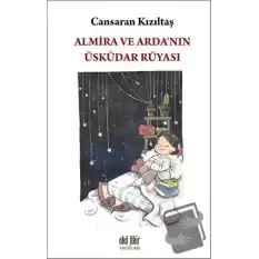 Almira ve Ardanın Üsküdar Rüyası