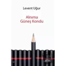 Alnıma Güneş Kondu