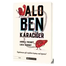 Alo, Ben Karaciğer