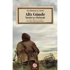 Altı Günde Yaratıcıyı Bulmak