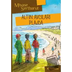 Altın Avcıları Plajda