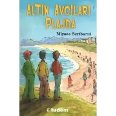 Altın Avcıları Plajda