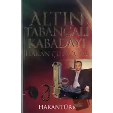 Altın Tabancalı Kabadayı: Hakan Çillioğlu