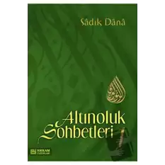 Altınoluk Sohbetleri - 1