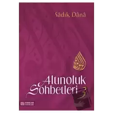 Altınoluk Sohbetleri -3