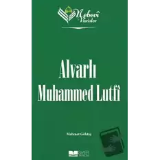 Alvarlı Muhammed Lutfi - Nebevi Varisler 100