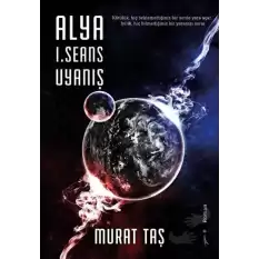 Alya 1. Seans Uyanış