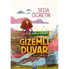 Alyanın Dünyası - Gizemli Duvar