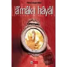 Amak-ı Hayal Hayalin Derinlikleri Raci’nin Hatıraları