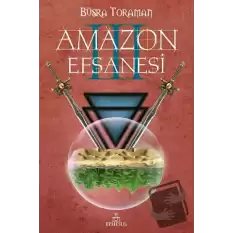 Amazon Efsanesi - Uyanış (Ciltli)