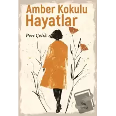 Amber Kokulu Hayatlar