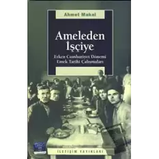 Ameleden İşçiye