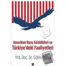 Amerikan Barış Gönüllüleri ve Türkiyedeki Faaliyetleri