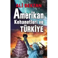 Amerikan Kehanetleri ve Türkiye