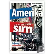 Amerika’nın En İyi Saklanan Sırrı