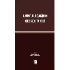 Amme Alacağının Cebren Takibi