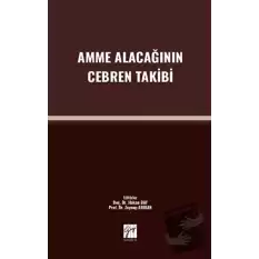 Amme Alacağının Cebren Takibi