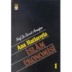 Ana Hatlarıyla İslam Ekonomisi