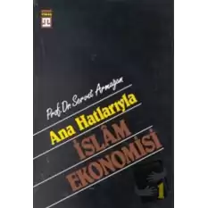 Ana Hatlarıyla İslam Ekonomisi