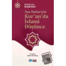 Ana Hatlarıyla Kur’an’da İslami Düşünce