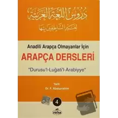 Anadili Arapça Olmayanlar İçin Arapça Dersleri - Durusul-Luğatil-Arabiyye 4