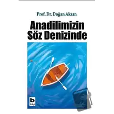 Anadilimizin Söz Denizinde