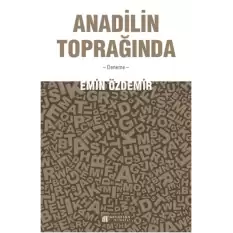 Anadilin Toprağında