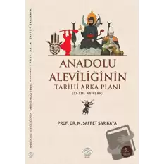 Anadolu Aleviliğinin Tarihi Arka Planı