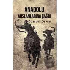 Anadolu Aslanlarına Çağrı