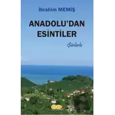 Anadoludan Esintiler - Şiirlerle