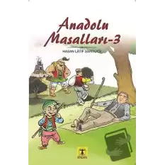 Anadolu Masalları 3