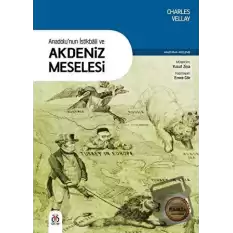 Anadolunun İstikbali ve Akdeniz Meselesi