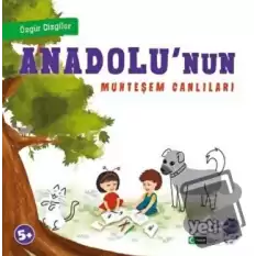 Anadolunun Muhteşem Canlıları - Özgür Çizgiler