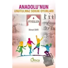 Anadolunun Unutulmaz Sokak Oyunları