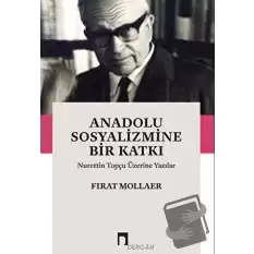 Anadolu Sosyalizmine Bir Katkı