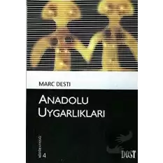 Anadolu Uygarlıkları