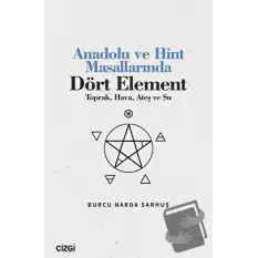 Anadolu ve Hint Masallarında Dört Element (Toprak, Hava, Ateş ve Su)