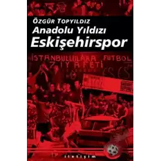 Anadolu Yıldızı Eskişehirspor